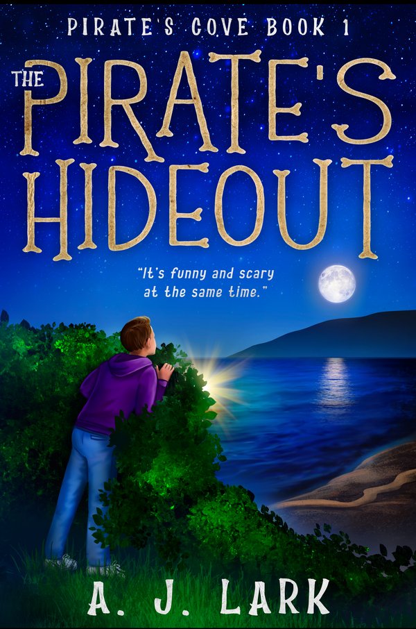 The Pirate's Hideout — Pirate's Cove Book 1